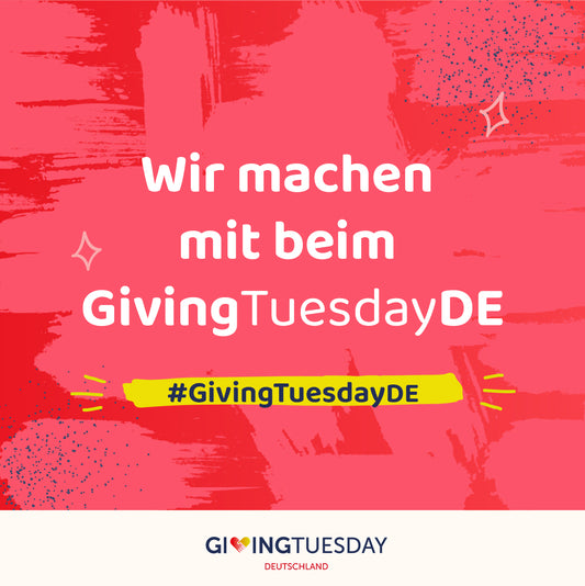 Gemeinsam für eine bessere Welt - Der Giving Tuesday 2023
